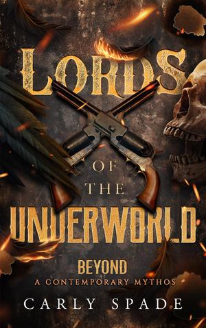 Lords of the Underworld by Carly Spade