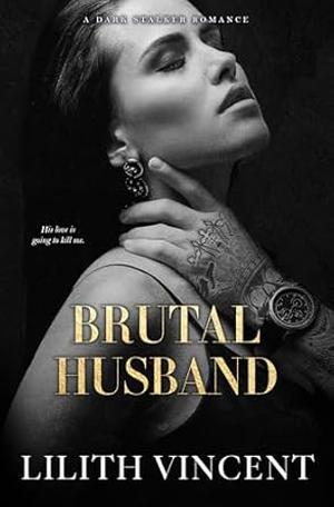 Brutal Husband (Brutal Hearts #3)