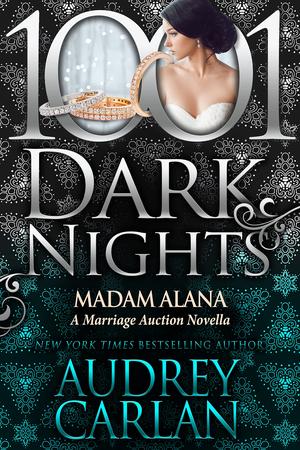 Madam Alana: A Marriage Auction Novella (The Marriage Auction #1)