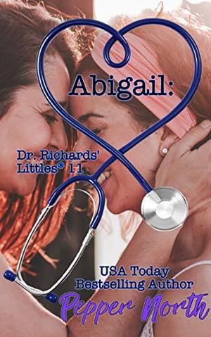Abigail (Dr. Richards' Littles #11)