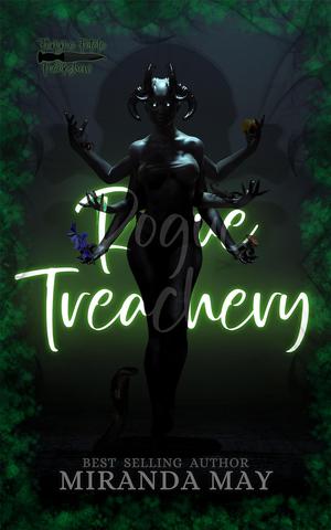 Rogue Treachery by Miranda May