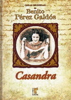 Casandra by Benito Pérez Galdós