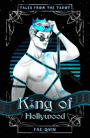 King of Hollywood (Tales from the Tarot #1)