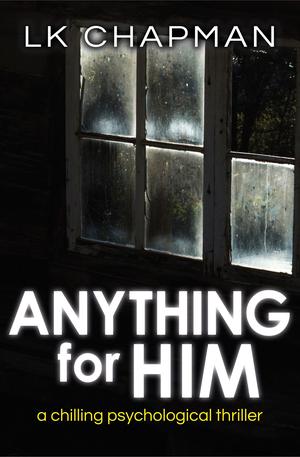 Anything for Him by L.K. Chapman