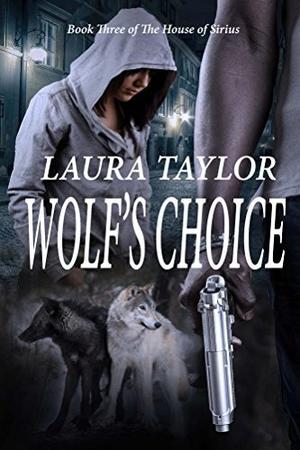 Wolf's Choice by Laura Taylor