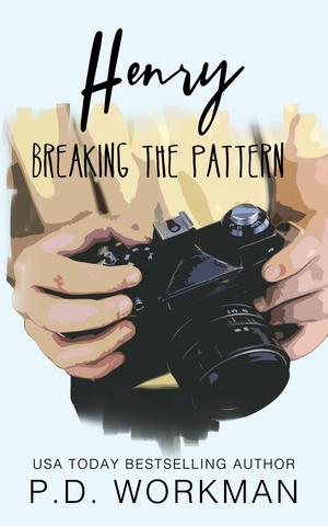 Henry, Breaking the Pattern by P.D. Workman