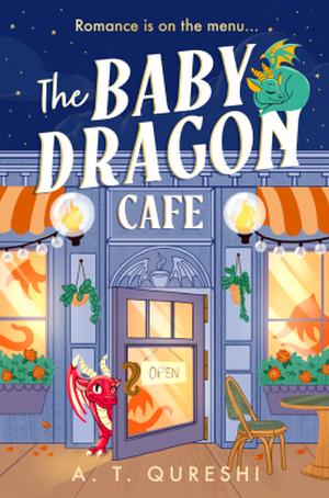 The Baby Dragon Café by Aamna Qureshi
