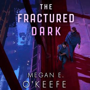The Fractured Dark (The Devoured Worlds #2)
