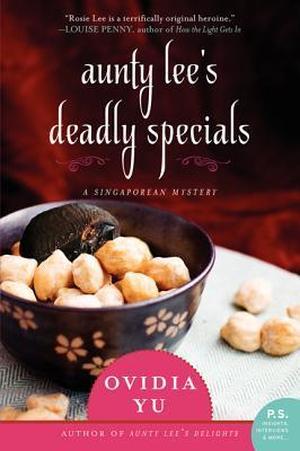Aunty Lee's Deadly Specials (Singaporean Mystery #2)