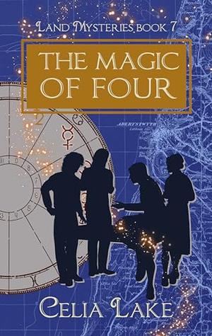 The Magic of Four (Land Mysteries #7)