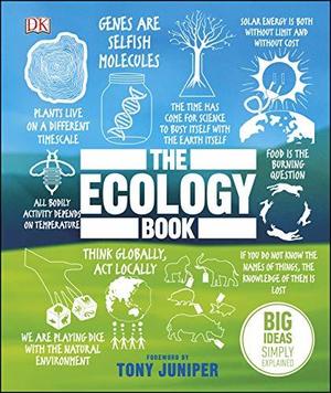 The Ecology Book: Big Ideas Simply Explained (Big Ideas Simply Explained #1)