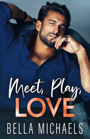 Meet, Play, Love by Cissy Mecca