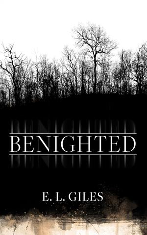 Benighted by E.L. Giles
