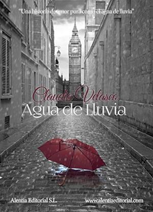 Agua de lluvia by Claudia Velasco