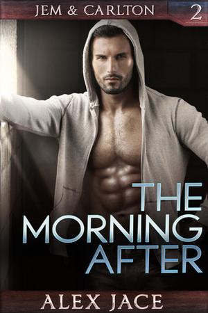 The Morning After (Jem & Carlton #2)