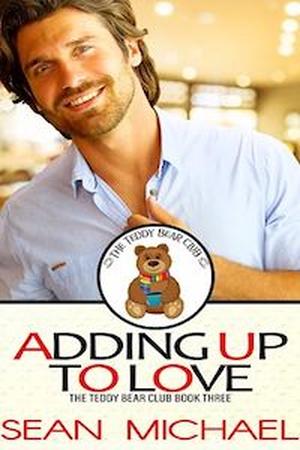 Adding Up to Love (The Teddy Bear Club #3)