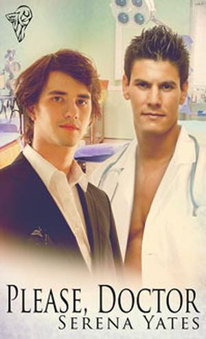 Please, Doctor by Serena Yates