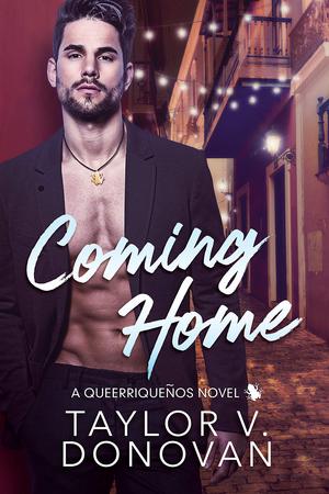 Coming Home by Taylor V. Donovan