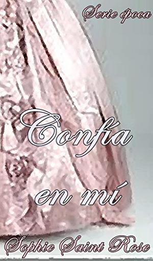Confía en mí (Época #1)