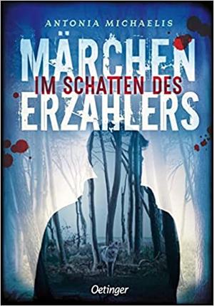 Im Schatten des Märchenerzählers (Der Märchenerzähler #2)
