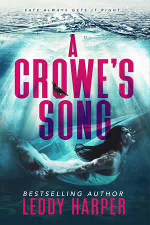 A Crowe's Song by Leddy Harper