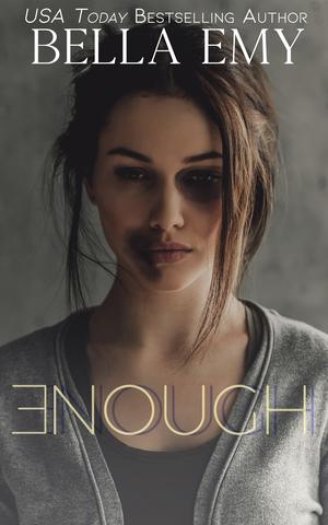 Enough by Bella Emy