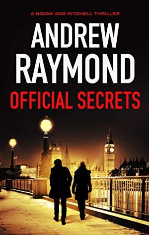 Official Secrets by Andrew Raymond