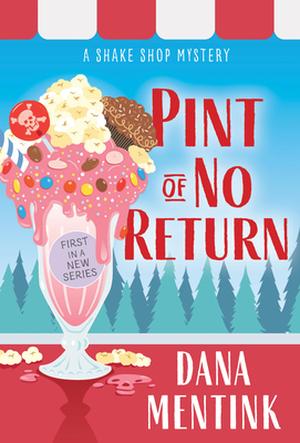 Pint of No Return (Shake Shop #1)
