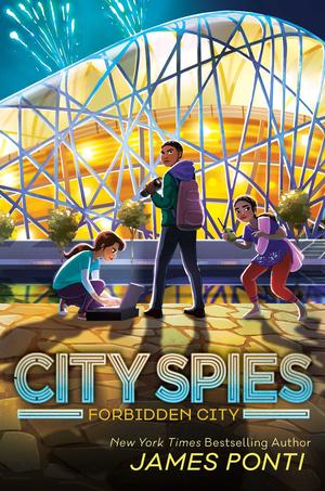 Forbidden City (City Spies #3)
