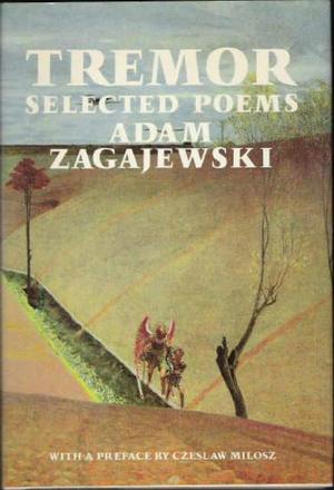 Tremor: Selected Poems by Adam Zagajewski, Czesław Miłosz