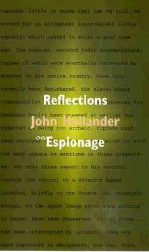 Reflections on Espionage: The Question of Cupcake by John Hollander