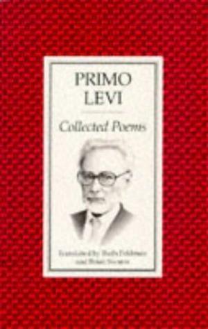 Collected Poems by Primo Levi