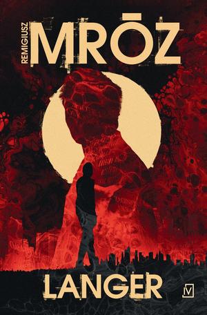 Langer by Remigiusz Mróz
