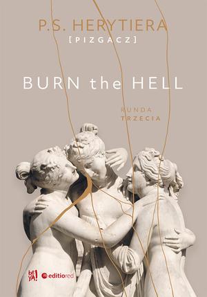 Burn the Hell. Runda trzecia (Hell #3)