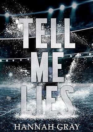 Tell Me Lies (New England Bay Sharks #1)