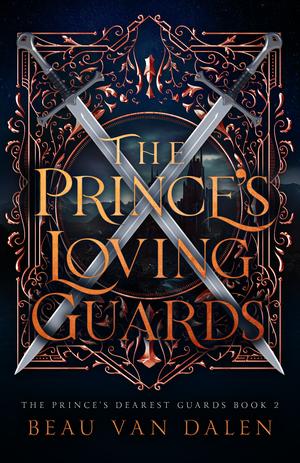 The Prince's Loving Guards (The Prince's Dearest Guards #2)