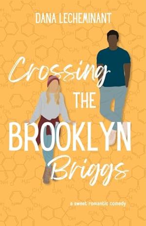 Crossing the Brooklyn Briggs by Dana LeCheminant