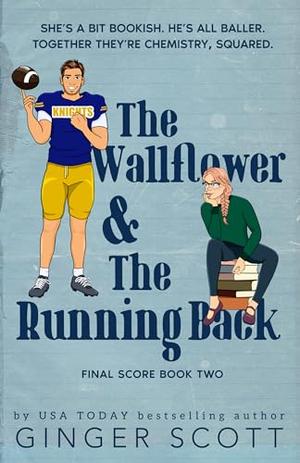 The Wallflower and the Running Back (The Final Score #2)
