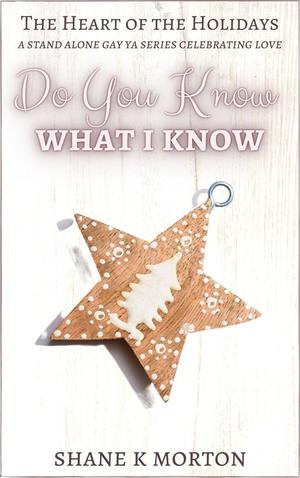 Do You Know What I Know by Shane K. Morton
