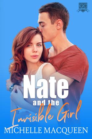 Nate and the Invisible Girl (Gulf City High #4)