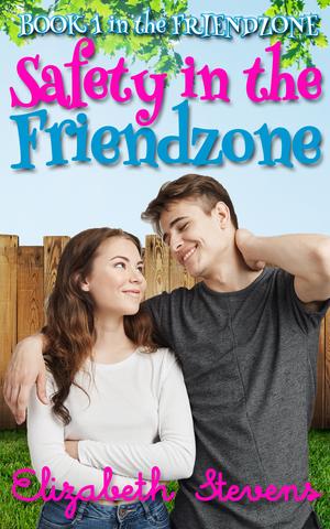 Safety in the Friendzone by Elizabeth Stevens
