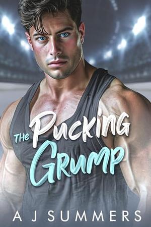 The Pucking Grump by A.J. Summers