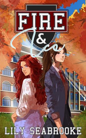 Fire & Ice by Lily Seabrooke