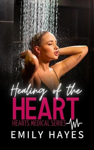 Healing of the Heart (Hearts #5)