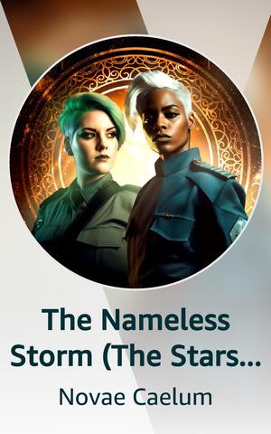The Nameless Storm (The Stars and Green Magics #5)