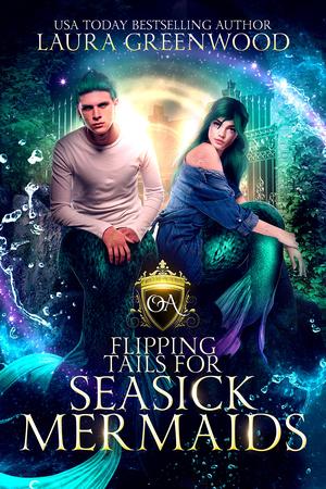Flipping Tails For Seasick Mermaids (Obscure Academy #4)