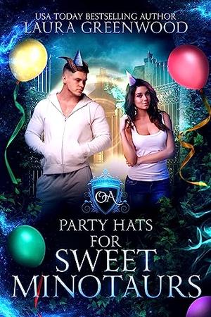 Party Hats For Sweet Minotaurs: An Obscure Academy Story (Obscure Academy #1)
