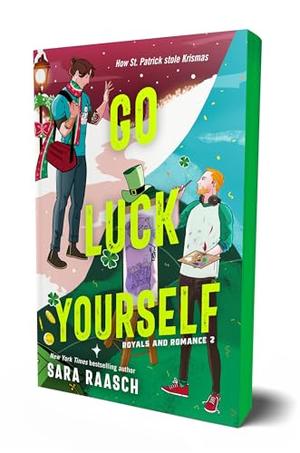 Go Luck Yourself by Sara Raasch