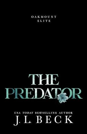 The Predator by J.L. Beck