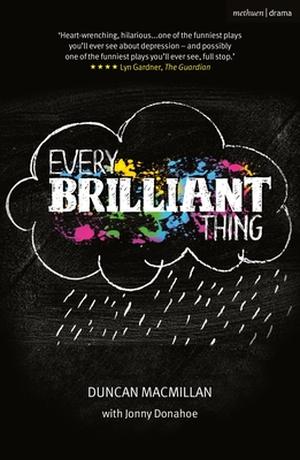 Every Brilliant Thing by Duncan Macmillan